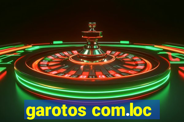 garotos com.loc